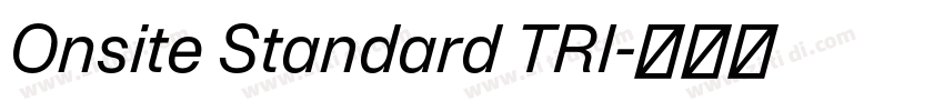 Onsite Standard TRI字体转换